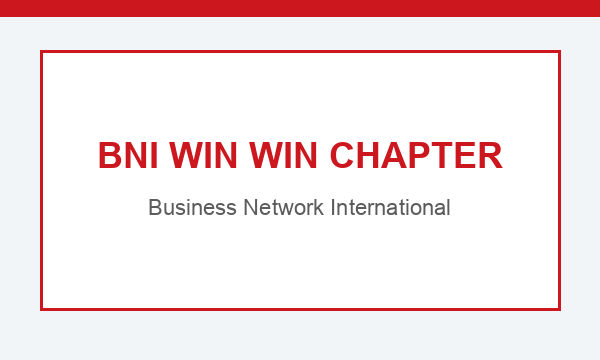 BNI Win Win Chapter — Tổ chức Kết nối Thương mại Toàn cầu
